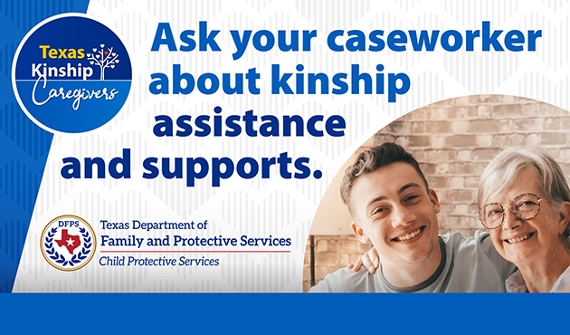 Ask your coworker about kinship assistance and supports.