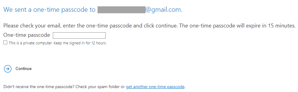 Screen says a one-time passwode was sent, to check email for the code, and enter it on the screen. There is a continue button at the bottom.