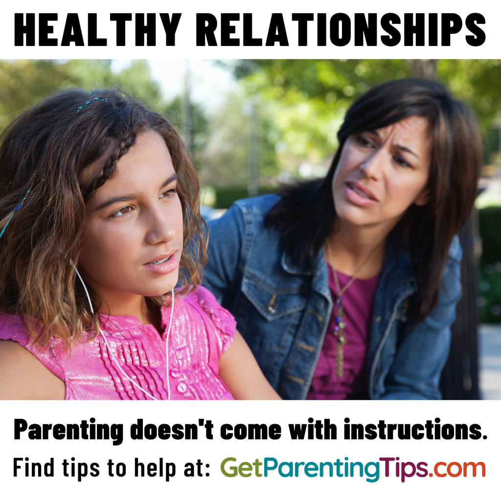 Healthy Relationships. Parenting doesn't come with instructions. Find tips to help at: GetParentingTips.com