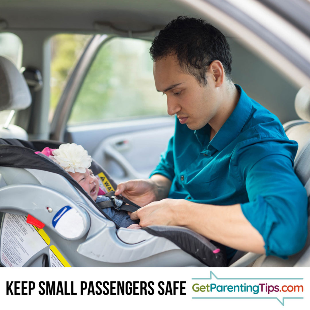 Keep small passengers safe. GetParentingTips.com