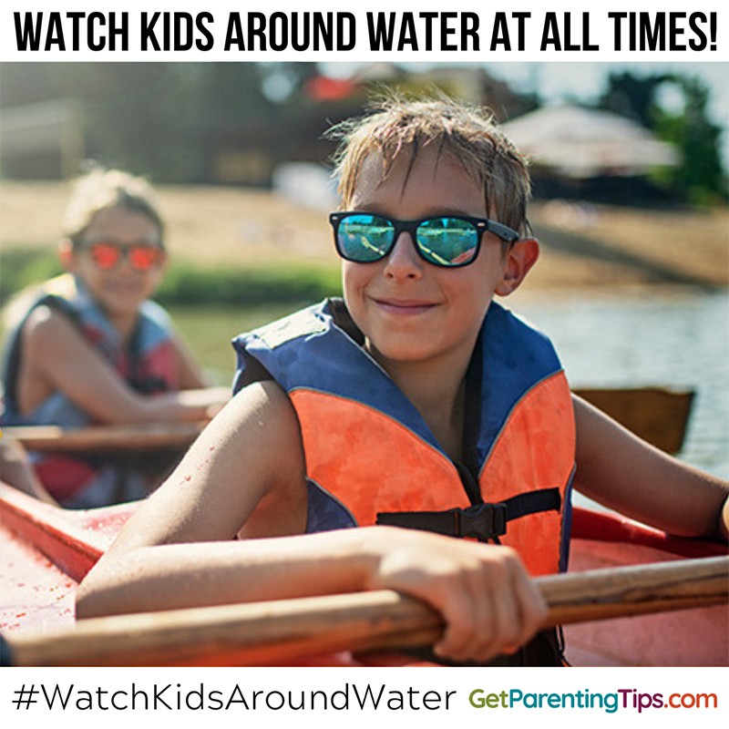 Kid in a canoe with a lifejacket on. Text: #WatchKidsAroundWater GetParentingTips.com