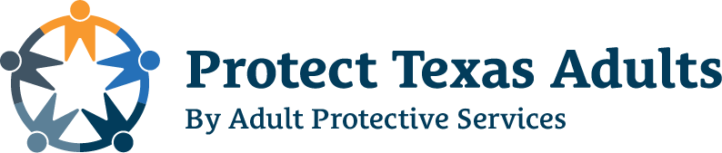 Protect Texas Adults By Adult Protective Services